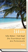 Volker Mehnert/Frank Rumpf: Lesereise S&uuml;dsee - Die Feuert&auml;nzer auf den Perleninseln