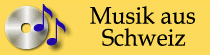 Musik aus der Schweiz
