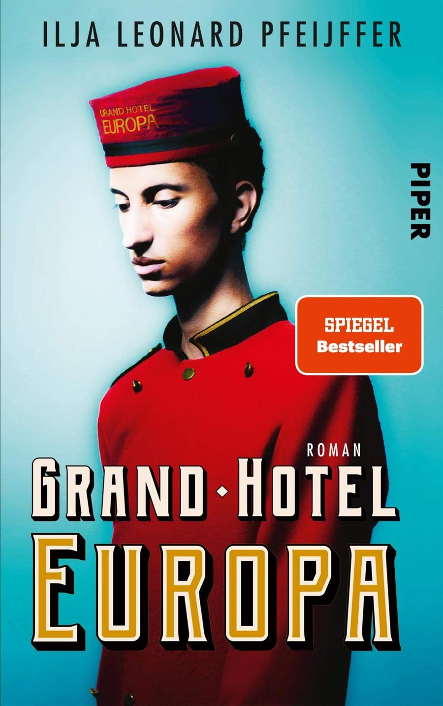 Ilja Leonard Pfeijffer, Grand Hotel Europa
