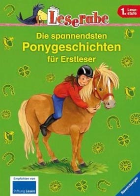 Doris Arend und Katja Reider: Die spannendsten Ponygeschichten für Erstleser