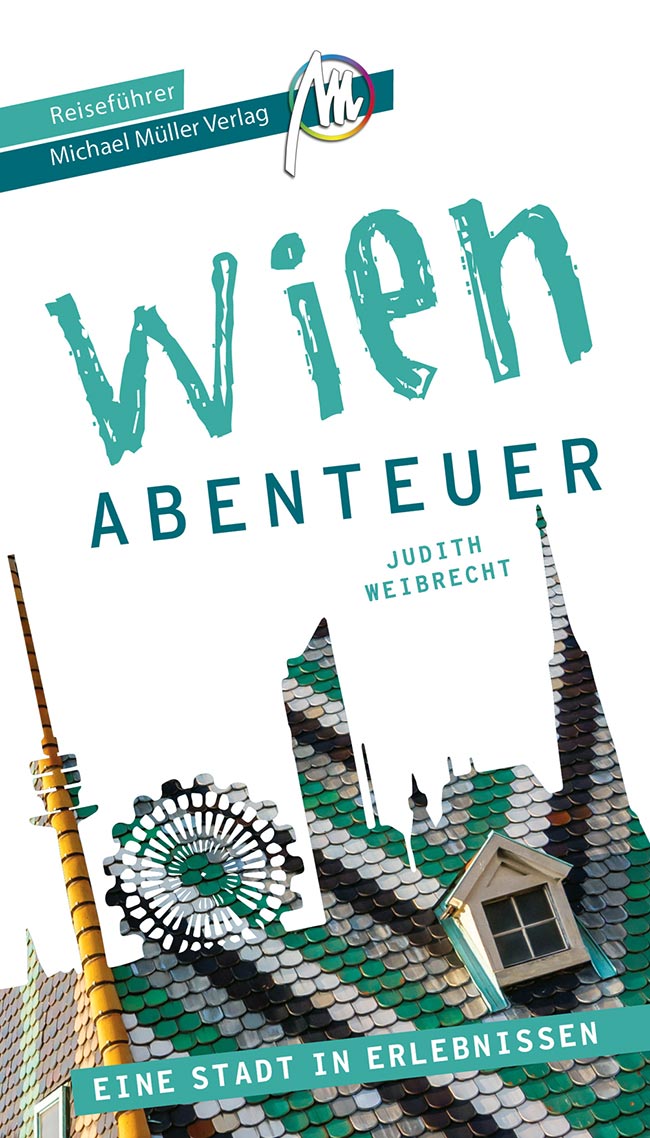 Wien - Stadtabenteuer. Judith Weibrecht