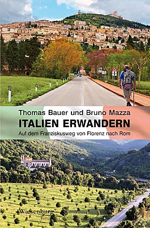 Italien erwandern - Auf dem Franziskusweg von Florenz nach Rom - Buchcover