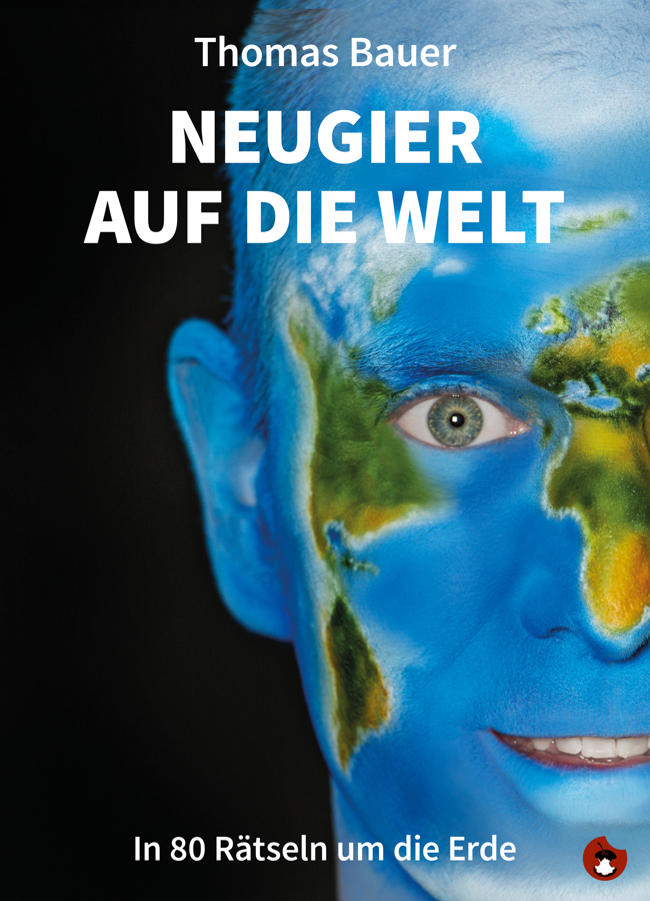 Neugier auf die Welt. In 80 Rätseln um die Erde - Cover